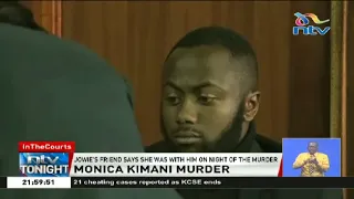 Monica Kimani murder case: Jowie's friend says she was with him on the night
