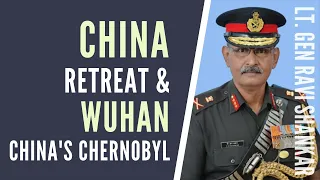 Lt. Gen Ravi Shankar on the significance of making China retreat & why Wuhan virus is its Chernobyl
