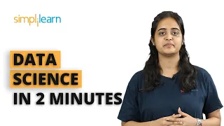 Data Science in 2 Minutes | Introduction to Data Science | What Is Data Science? | Simplilearn