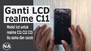 Cara mudah ganti lcd realme C11 2020 RMX2185 / model lcd realme c11 c12 c15