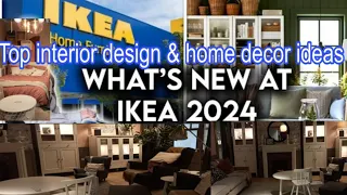 IKEA NEW IN STORE TOUR 2024! BEST INTERIOR DESIGN IDEAS BEDROOM,LIVING ROOM& KITCHEN, HOMEDECOR 2024