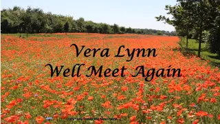 Vera Lynn We'll meet again Sing Along Lyrics