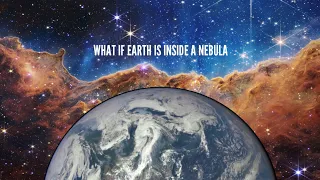 What if Earth is inside a Nebula
