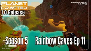 Planet Crafter 1.0 Season 5 Ep 11 The Warpgate and Rainbow Caves