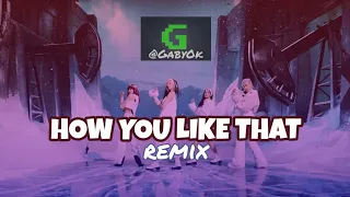 BLACKPINK - HOW YOU LIKE THAT (versión Cumbia) Remix GabyOk