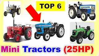 6 Best Mini Tractors (25HP) in India 2021 | SMALL TRACTORS | CHHOTA TRACTOR - मिनी ट्रैक्टर