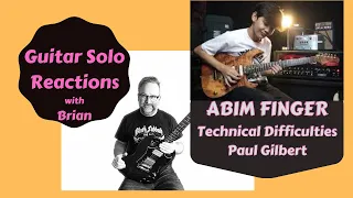 GUITAR SOLO REACTIONS ~ ABIM FINGER ~ Technical Difficulties/Gilbert