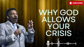 God Faith | Why God Allows Your Crisis - Tony Evans 2024