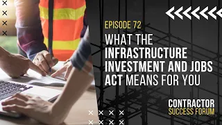 What the Infrastructure Investment and Jobs Act means for you