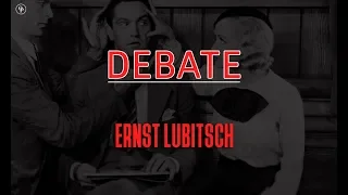 Ernst Lubitsch - DEBATE #17