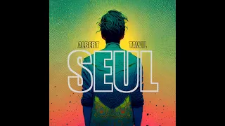 Albert Tawil - SEUL