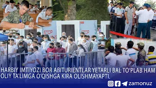 Harbiy imtiyozi bor abiturientlar yetarli bal to‘plab ham oliy ta'limga o‘qishga kira olishmayapti.