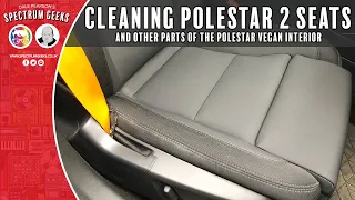 Cleaning seats and interior of the Polestar 2