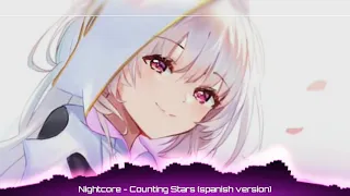 Nightcore - Counting Stars (spanish version)