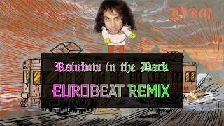 Rainbow In The Dark - Eurobeat Remix