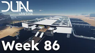 Dual Universe | Week 86