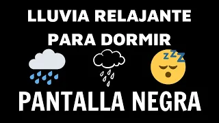 LLUVIA RELAJANTE PARA DORMIR 🌧 PANTALLA NEGRA │24 horas