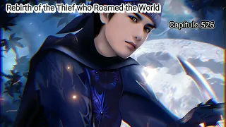 Rebirth of the Thief who Roamed The World - Cap 526 [PT-BR]