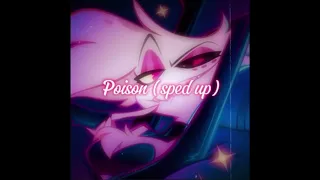 Poison Hazbin hotel (sped up)