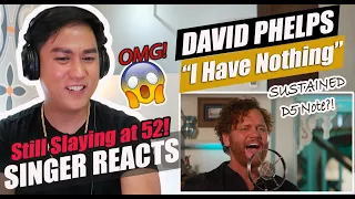 David Phelps - I Have Nothing from Stories & Songs Vol. I (Official Music Video) | SINGER REACTION