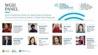 GLC4HSR's Annual Conclave 2024: WGH Singapore - Equity in Healthcare Careers