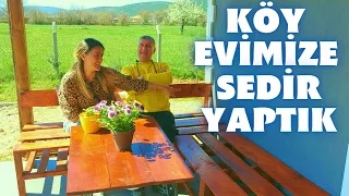 Köy Evimize Kendimiz Sedir Yaptık/Sedir Nasıl Yapılır/Şehirden Köye Göç/Köy Hayatı/ Kendin Yap