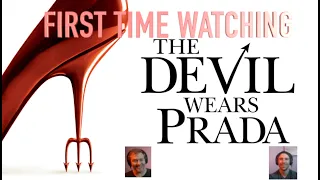 The Devil Wears Prada (2006) First Time Watching Reaction