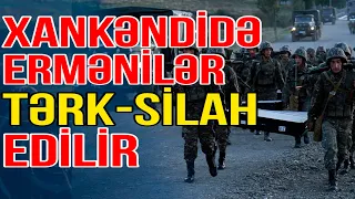 Xankəndidəki separatçılar tərk-silah edilir -Xəbəriniz Var? - Media Turk TV