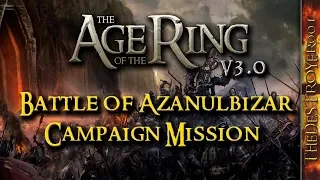 The Age of the Ring v3.0 - Battle of Azanulbizar Campaign Mission