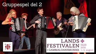 Gruppespel - Landsfestivalen i Skjåk i 2018 - DEL 2