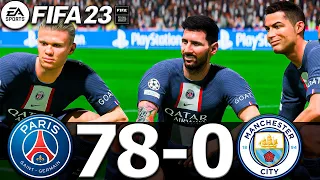 FIFA 23 - MESSI, RONALDO, MBAPPE, NEYMAR, ALL STARS | PSG 78-0 MAN CITY