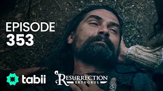 Resurrection: Ertuğrul | Episode 353