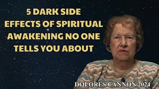 Dolores Cannon - 5 Dark Side-Effects of Spiritual Awakening No One Tells You About ✨