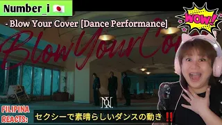 Number_i - Blow Your Cover (Official Dance Performance M/V) // FILIPINA REACTS