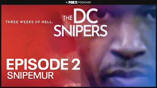 The DC Snipers Podcast | Snipemur - Episode 2 | FOX 5 DC