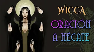 WICCA ✨ Oración a HECATE para el ÉXITO y la FELICIDAD