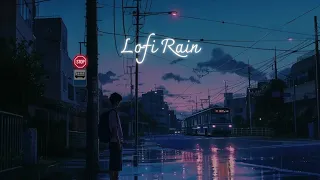 Lofi Rain Playlist 🎵 Best lofi hip hop 2024 - Chill Lofi Beats & Rain Sounds - to relax/study to