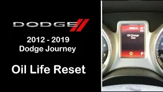 2012 - 2019 Dodge Journey Oil Life Reset