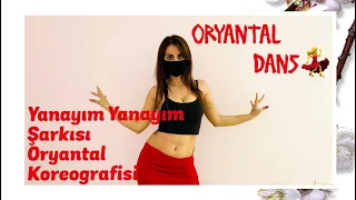 Yanayım Yanayım /Babutsa Oryantal Koreografisi/ Başkangıc Seviye- Beginner