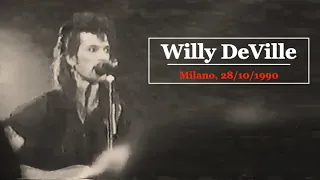 WILLY DeVILLE - Milano, 28/10/1990  (full audio, master tape)