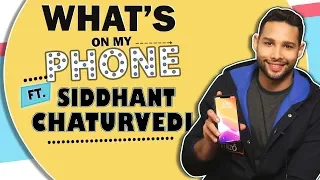 What’s On My Phone With Siddhant Chaturvedi | Phone Secrets Revealed