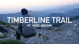 Hiking 40 Miles Around Mt. Hood, Oregon on the Timberline Trail