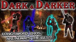 Dark and Darker Solo Longsword Fighter | Meeting Other Longsword Bros is Still the BEST!!