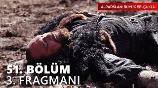 Alparslan Büyük Selçuklu 51. Bölüm 3. Fragmanı | Yeni bölümde neler olacak? | 7. Analiz