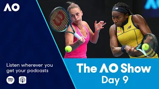 The AO Show: Zverev nudges Norrie on Day 9, Kostyuk & Gauff to meet on Day 10 | Australian Open 2024