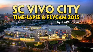 SC VIVO City HCMC :: Timelapse + Flycam (2015)