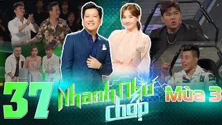 Nhanh Như Chớp 3 |Tập 37: Trường Giang, Hari "nhức não" với loạt gương mặt đỉnh cao của sự náo nhiệt