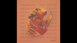 Ardalan - Mr. Bad (Archie Hamilton Remix)