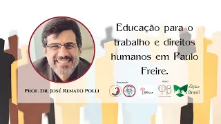 Educação para o trabalho e direitos humanos em Paulo Freire.