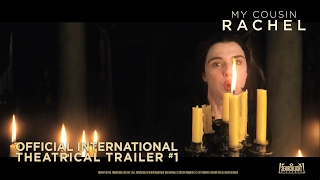 My Cousin Rachel [Official International Theatrical Trailer #1 in HD (1080p)]